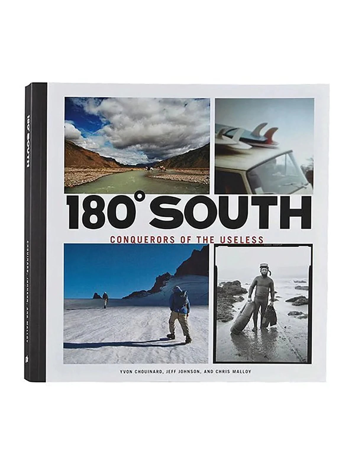Patagonia Books 180 South: Conquerors of the Useless