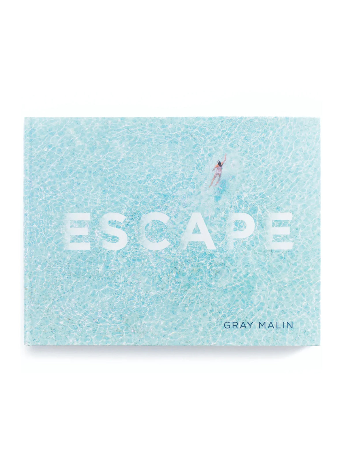 Escape by Gray Malin / Abrams & Chronicle