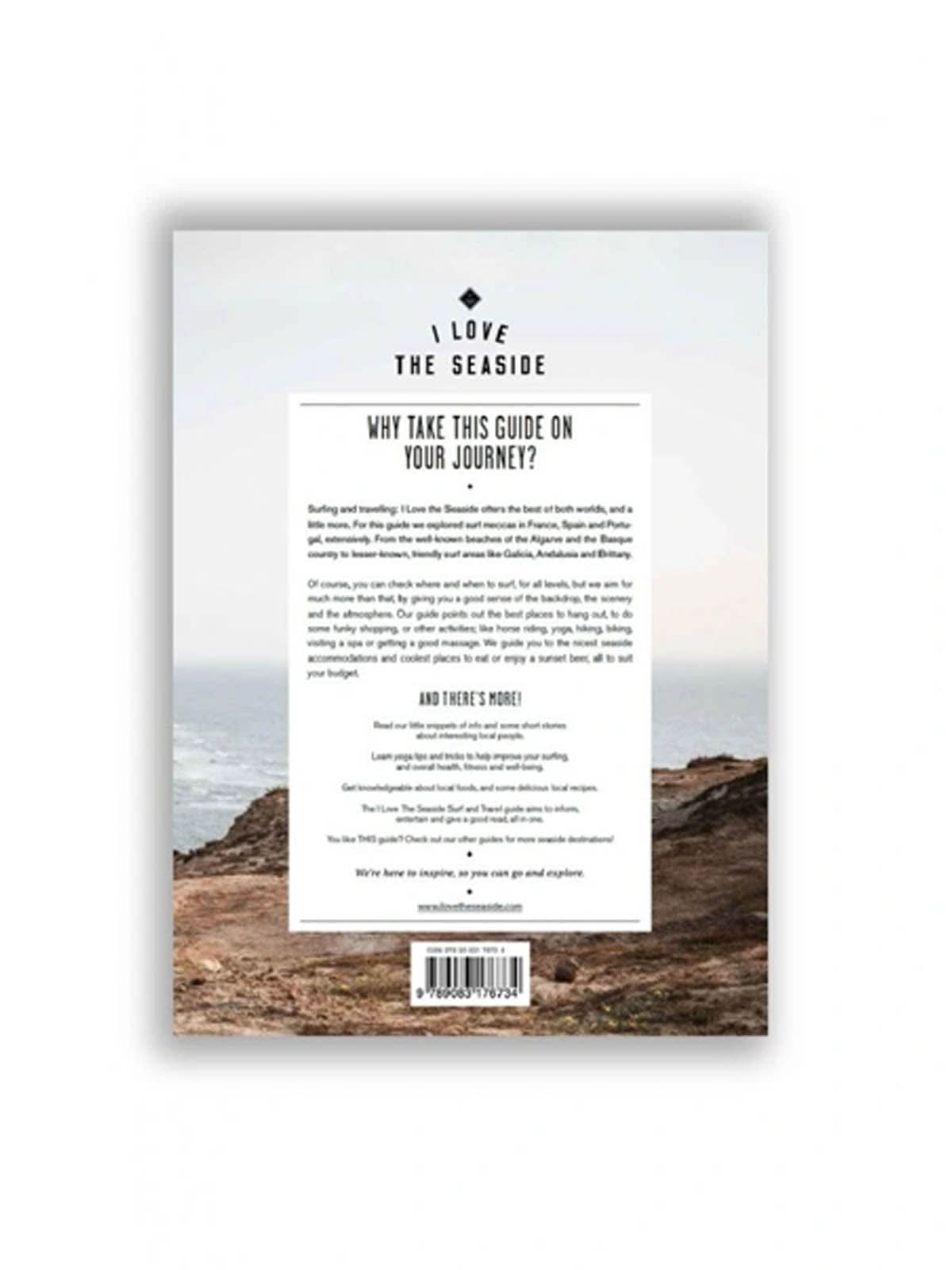 I Love The Seaside Surf & Travel Guide To France, Spain & Portugal
