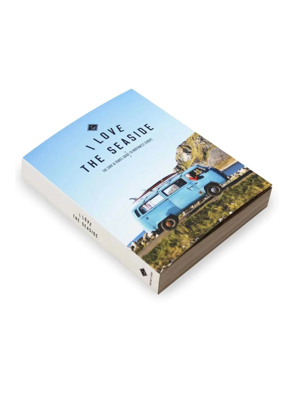 I Love The Seaside Surf & Travel Guide To Northwest Europe