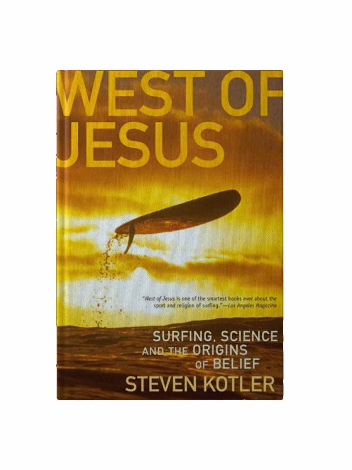 West of Jesus by Steven Kotler