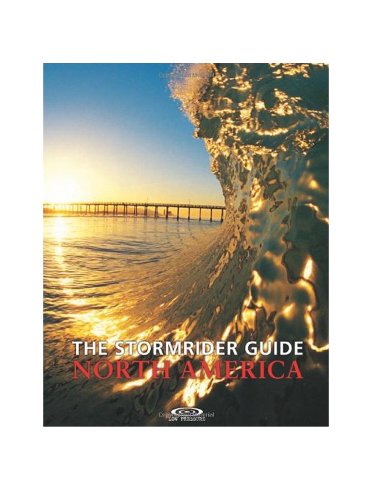 Low Pressure STORMRIDER GUIDE North America